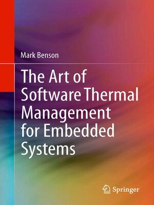 cover image of The Art of Software Thermal Management for Embedded Systems